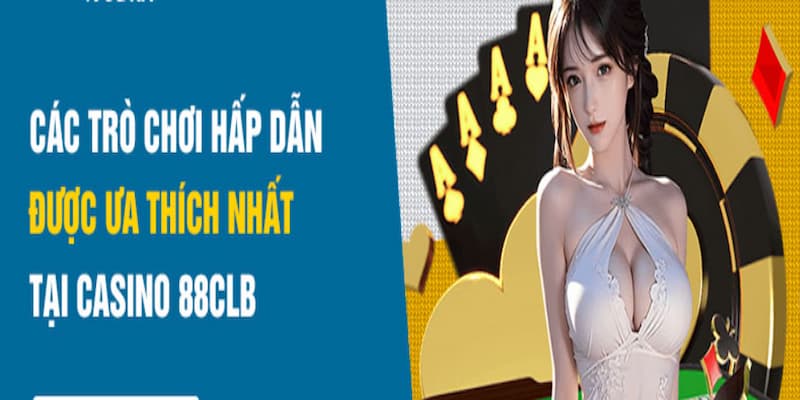 Điểm danh những dòng game đặc sắc không thể bỏ lỡ tại 88CLB