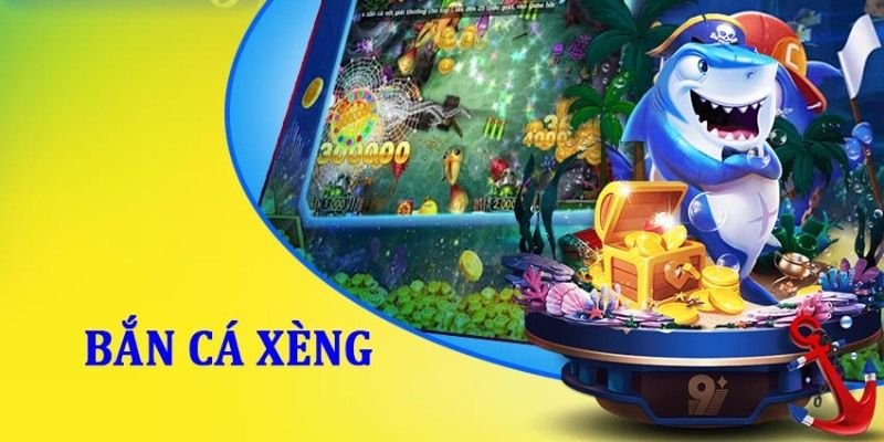 Phương pháp chơi bắn cá Xèng an toàn