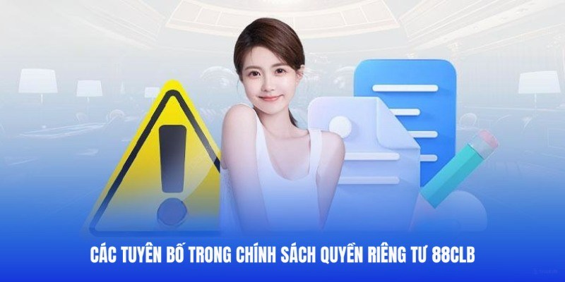 Quyền lợi về chính sách riêng tư cần được đảm bảo